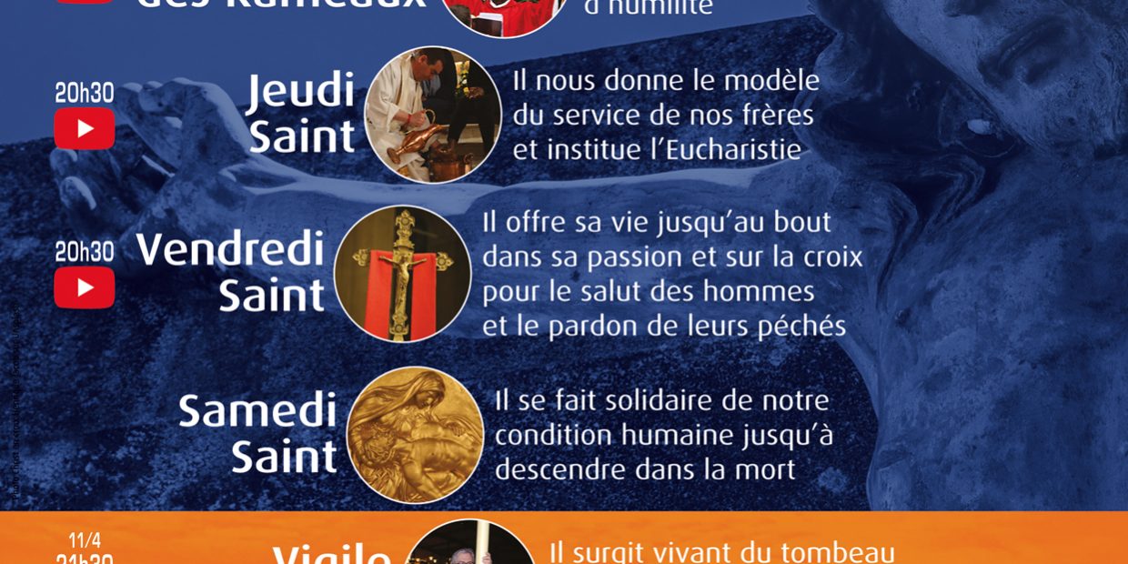 Tout le programme de la Semaine Sainte ! PAROISSES CATHOLIQUES DE